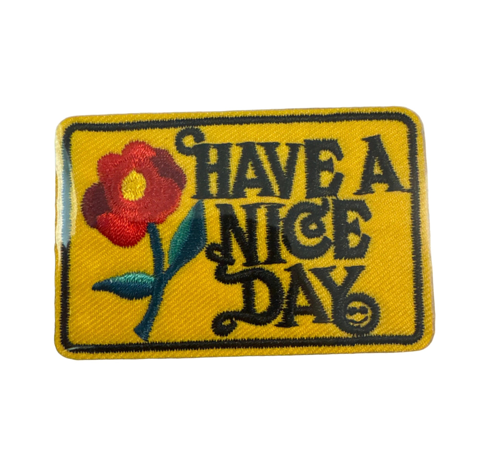 “Have a nice day” Patch