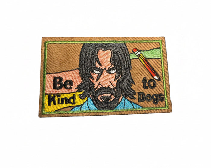 Be Kind to Dogs Velcro Patch