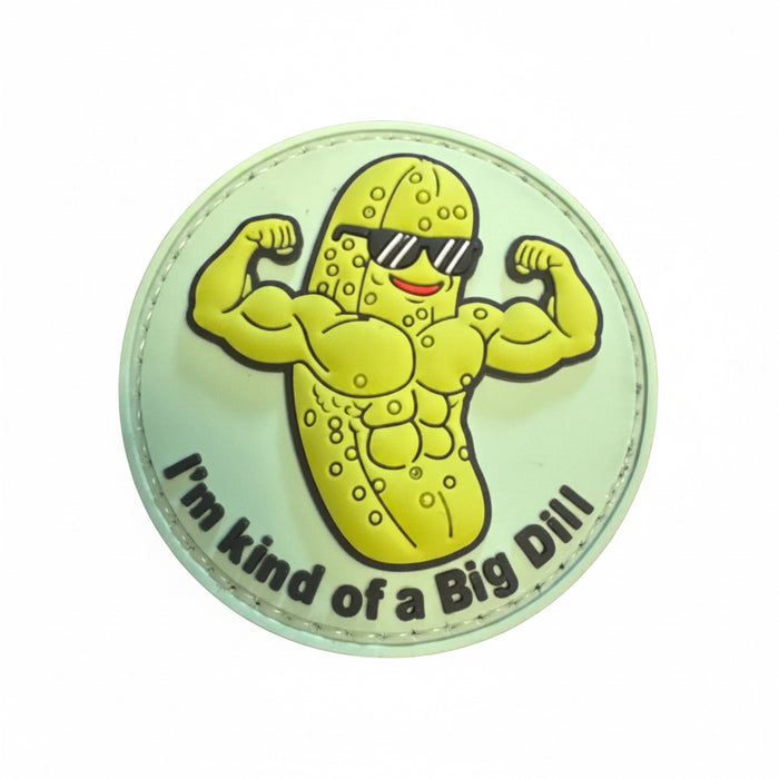 I’m Kind of a A Big Dill Velcro Patch