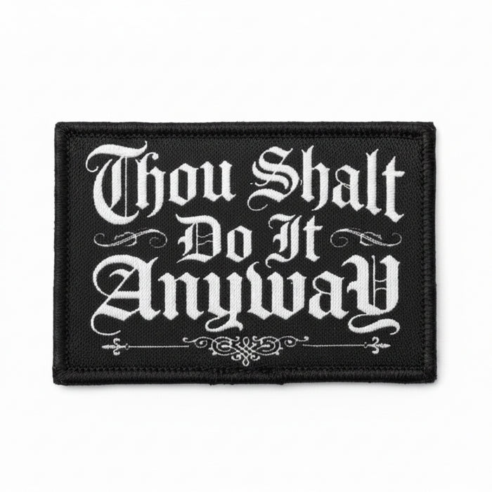 Do It Anyway Velcro Patch